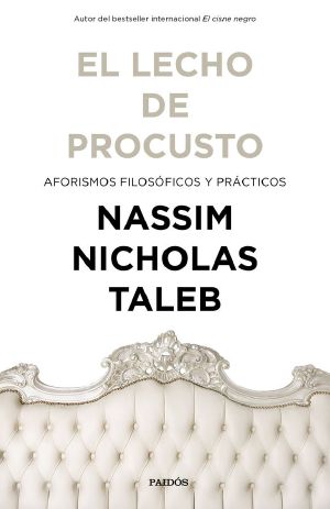 [Incerto 03] • El lecho de Procusto